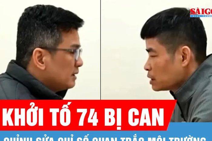Khởi tố 74 bị can chỉnh sửa chỉ số quan trắc môi trường - Báo Sài Gòn Giải Phóng
