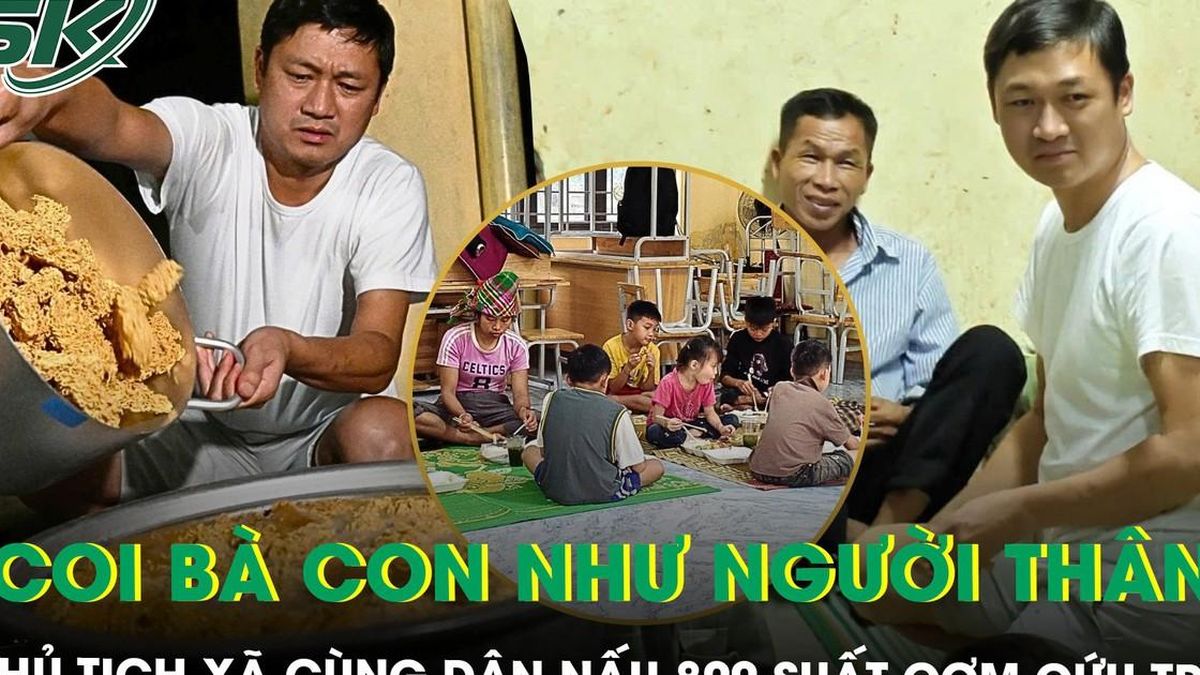 Chủ tịch xã thức trắng đêm, cùng dân nấu gần 800 suất cơm cho vùng lũ: 'Coi bà con như người thân' - Báo Sức Khỏe &amp; Đời Sống