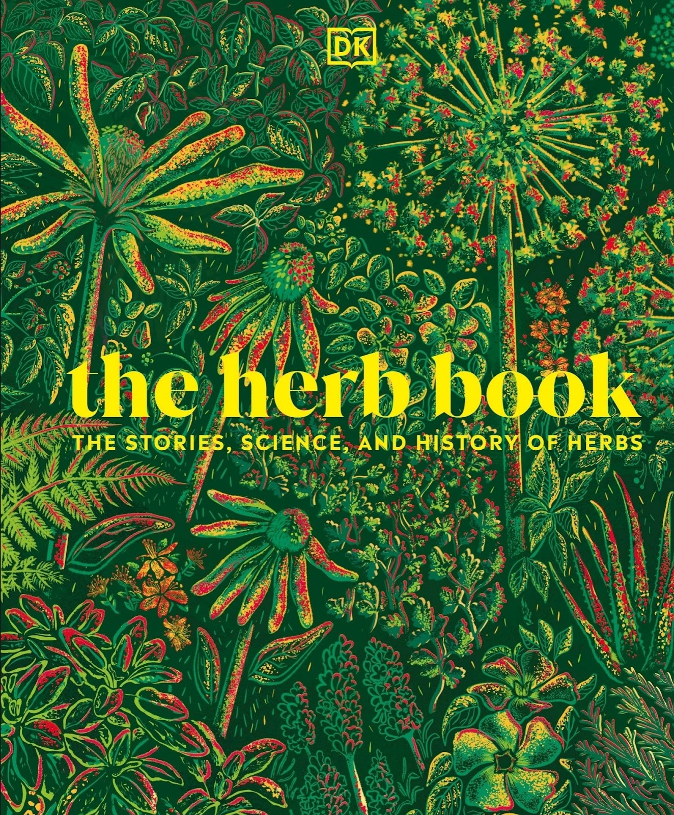 DK – The Herb Book: The Stories, Science, and History of Herbs *