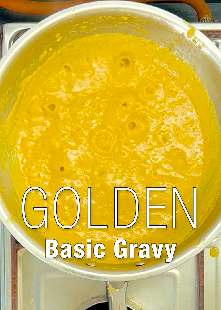 ✨Basic Golden Gravy ✨