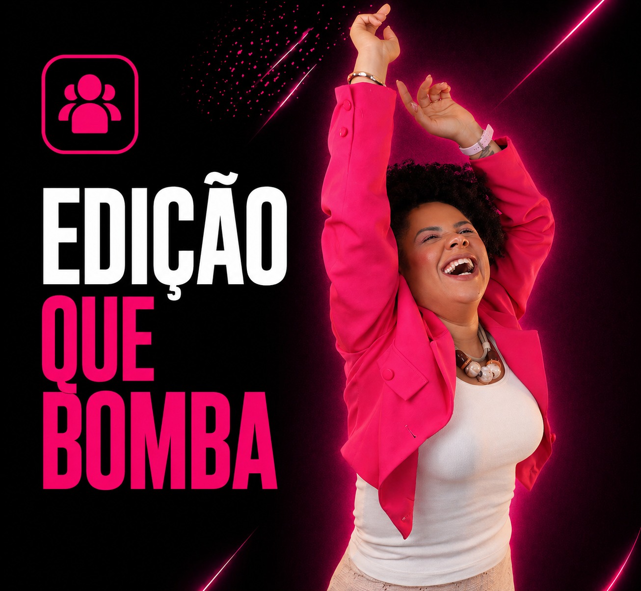 Edição Que Bomba