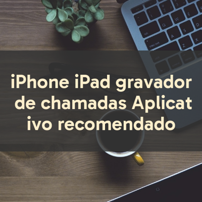 gravador de chamadas miniatura