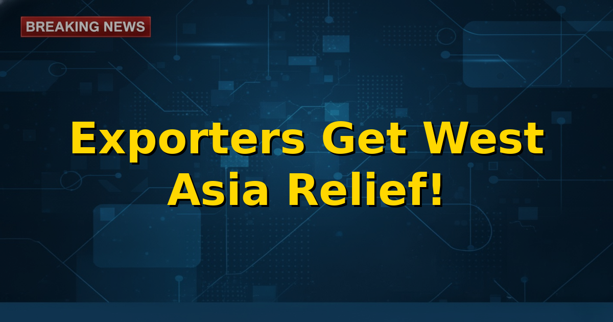 Container ships navigating through challenging waters, symbolizing the disruptions faced by exporters and the relief provided by the government.