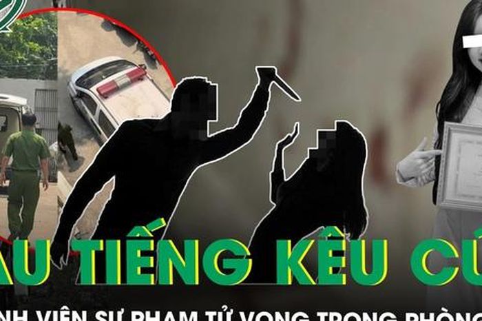 Nữ sinh viên sư phạm tử vong trong phòng trọ sau tiếng kêu cứu thất thanh, nghi bị người tình sát hại - Báo Sức Khỏe &amp; Đời Sống