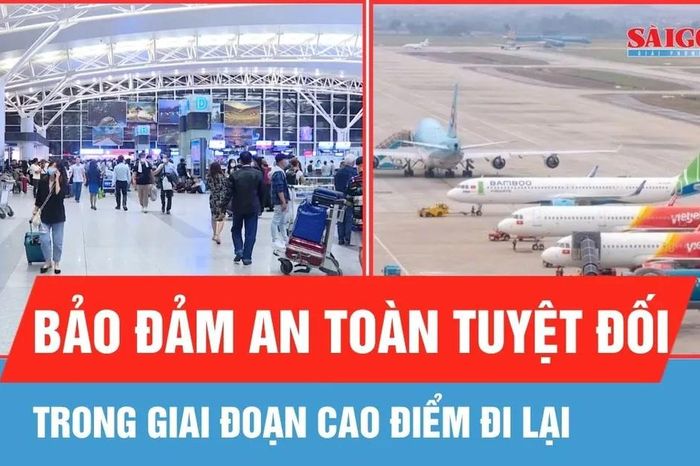 Sân bay Nội Bài dự kiến khai thác hơn 650 chuyến bay ngày cao điểm 29-4 - Báo Sài Gòn Giải Phóng