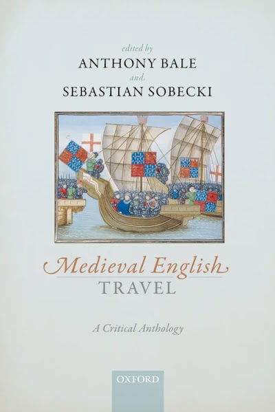 Medieval English Travel: A Critical Anthology