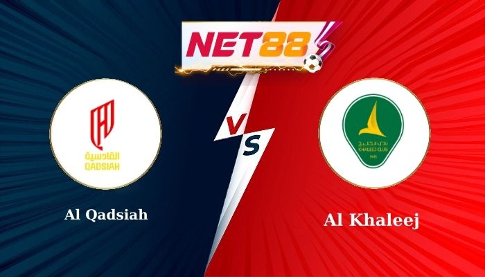 Soi Kèo Trận Đấu Al Qadsiah vs Al Khaleej