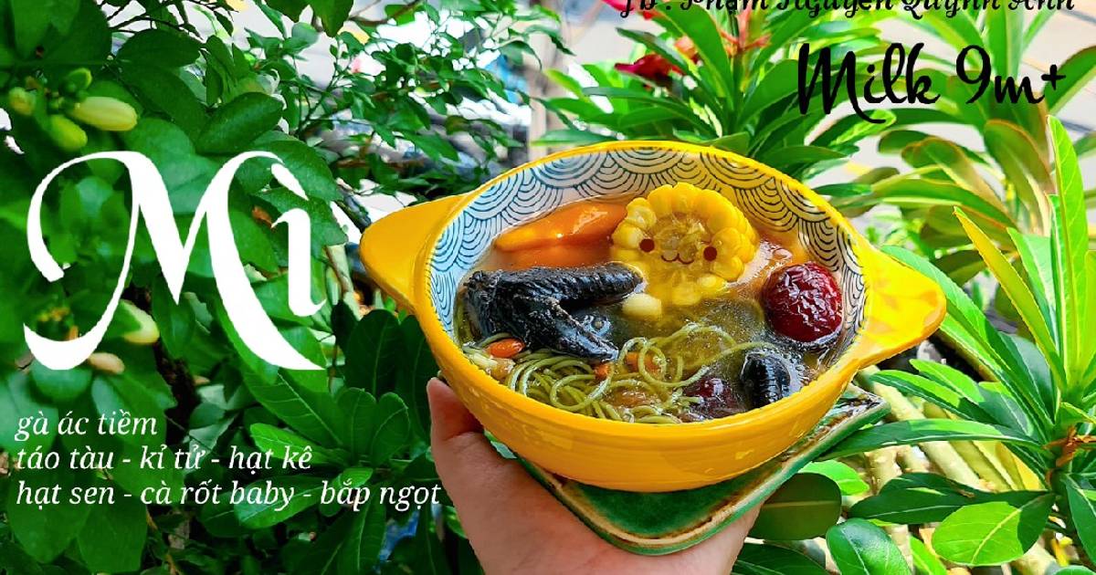 Mì gà ác tiềm phiên bản em bé - 9m+