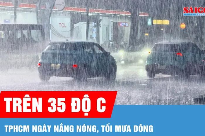 TPHCM ngày nắng nóng, chiều tối và đêm có mưa dông - Báo Sài Gòn Giải Phóng