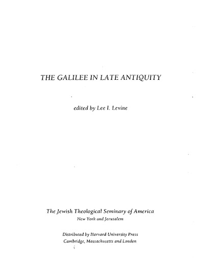 The Galilee in Late Antiquity (Jewish Theological Seminary of America)