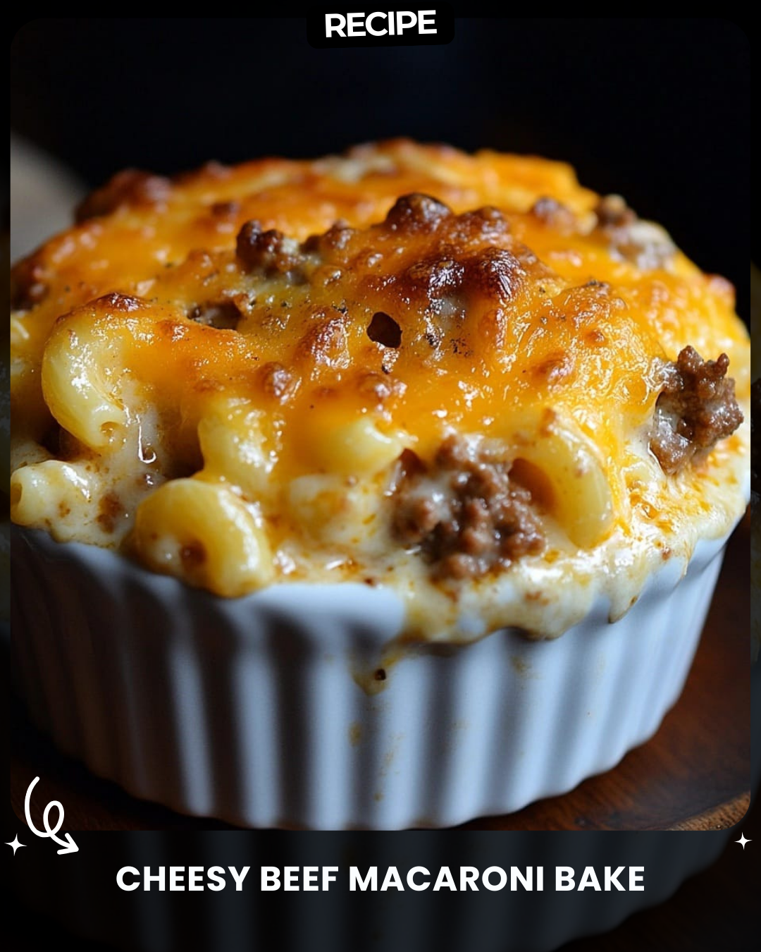 Cheesy Beef Macaroni Bake