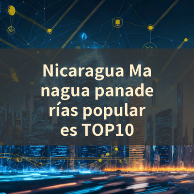 Nicaragua Managua panaderías populares TOP10 썸네일