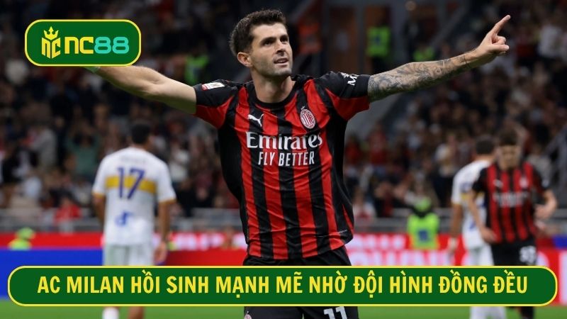 AC Milan đang bay cao với nhiều cầu thủ ấn tượng như Pulisic