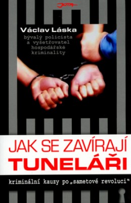 Jak se zavírají tuneláři