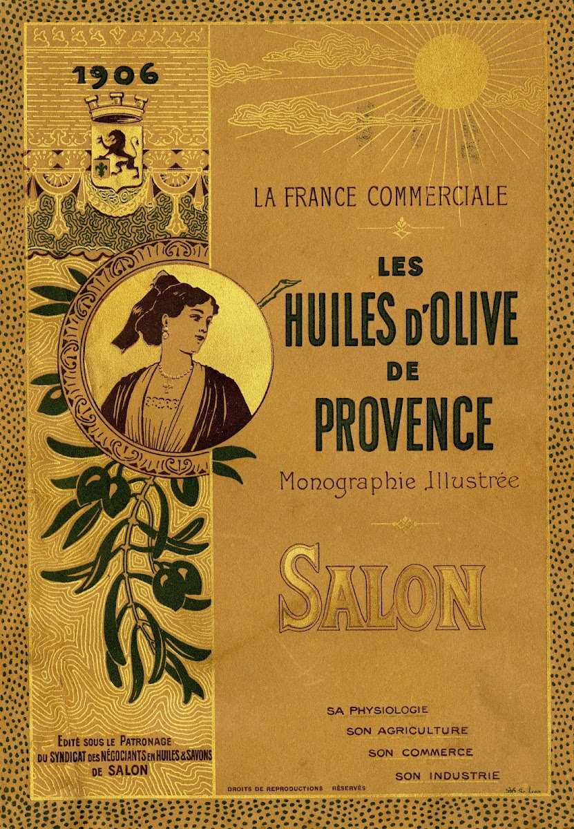 Les huiles dolive de Provence 1906