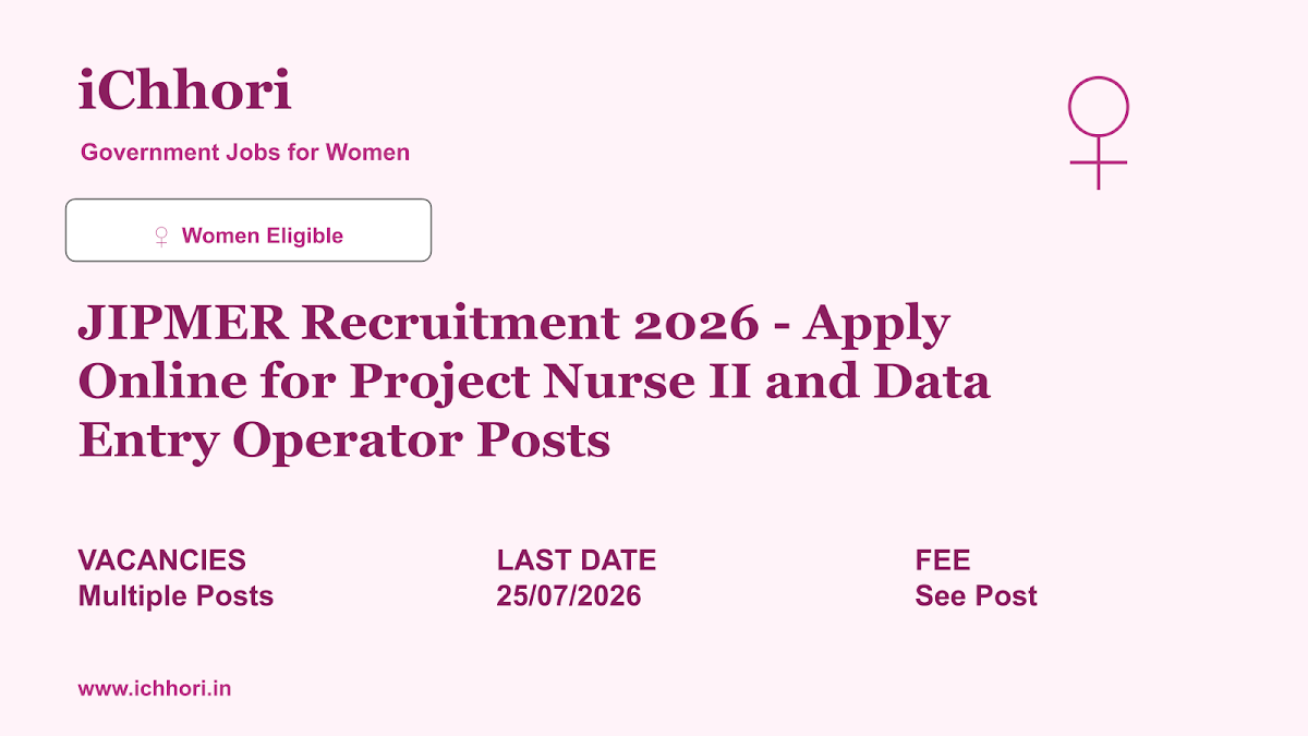 JIPMER Recruitment 2026 - Apply Online for Project Nurse II and Data Entry Operator Posts - iChhori