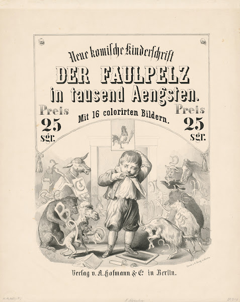 Neue Komische Kinderschrift Der Faulpelz In Tausend ÄNgsten 1869