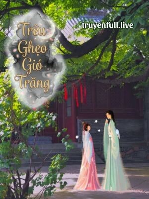 Trêu Ghẹo Gió Trăng