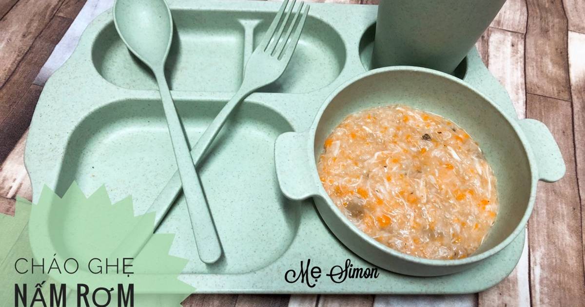 Ăn dặm - Cháo ghẹ nấm rơm cà rốt