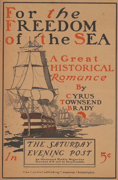 For the freedom of the sea  by Cyrus Townsend Brady The Saturday Evening Post 18