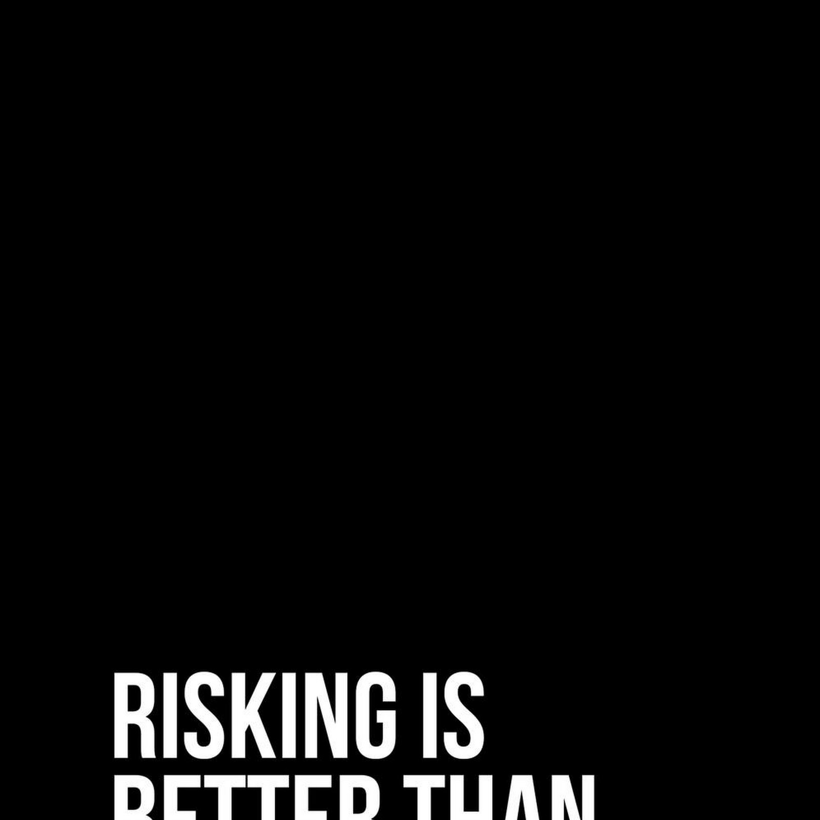 Download Risking Is Better Than Regretting iPhone