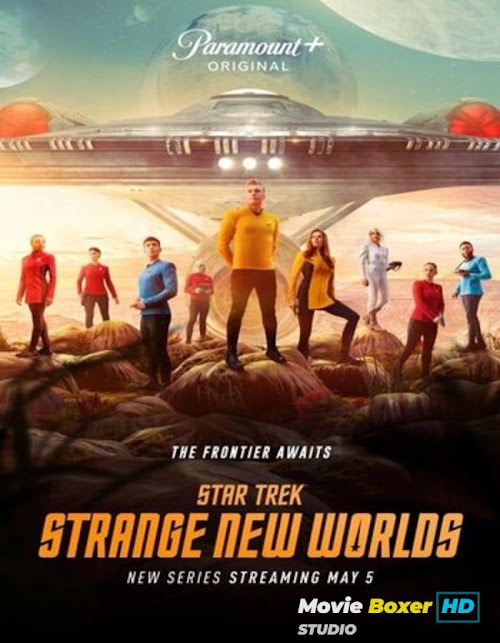 Star Trek: Strange New Worlds S1 (2022) Complete Episode Dual Audio Hindi-English 720p HDRip 3.6GB ESubs - MovieBoxerHD