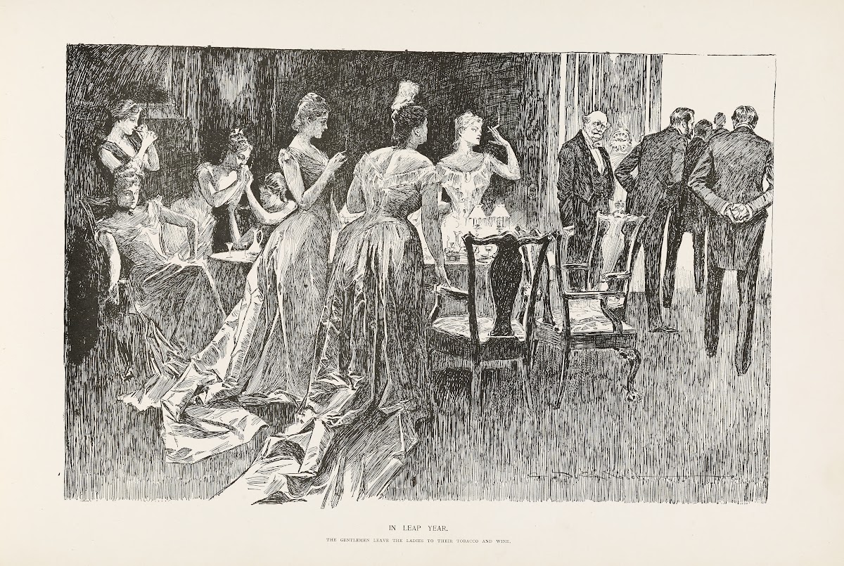 In leap year  The gentlemen leave the ladies to their tobacco and wine 1896