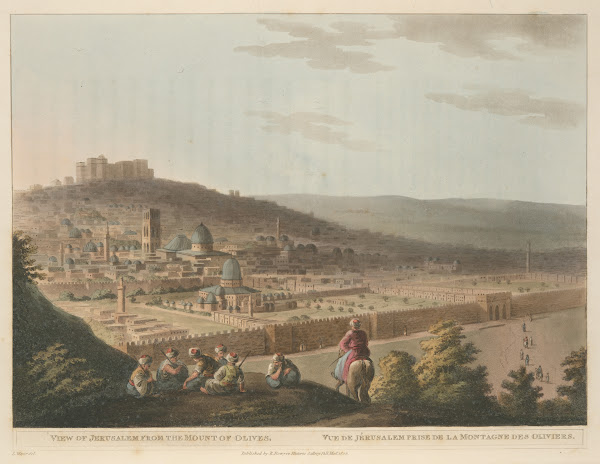 Views of Jerusalem from the Mount of Olives 1804