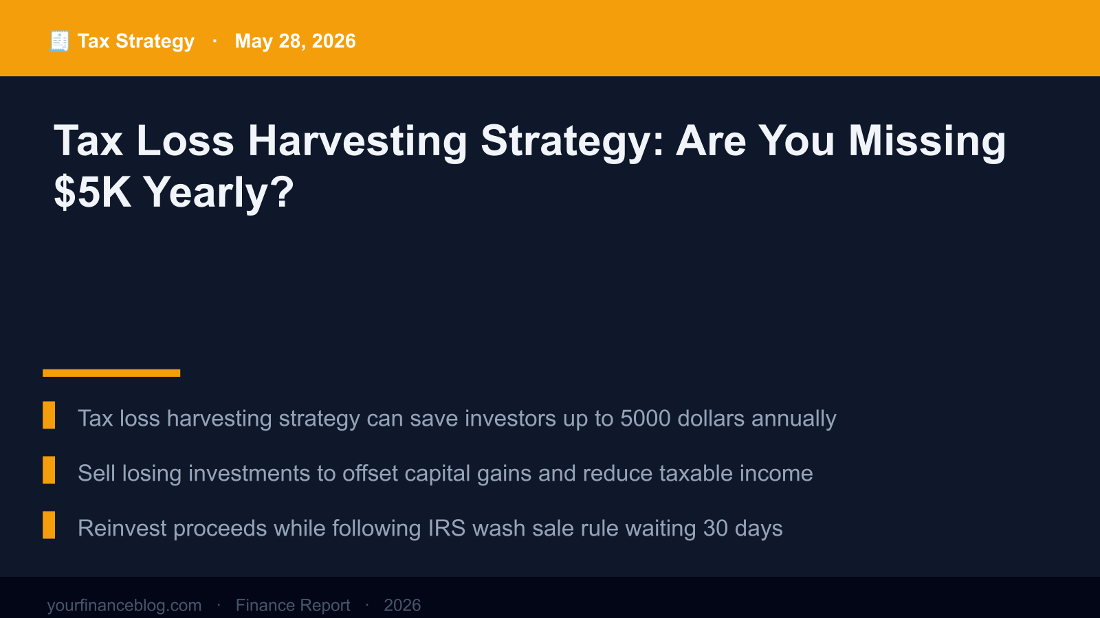 Tax Loss Harvesting Strategy: Are You Missing $5K Yearly? (2026 Guide) Key Summary