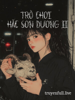 Trò Chơi Hắc Sơn Dương II – Zhihu