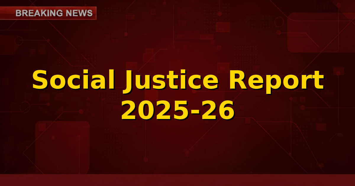 An illustrative graphic symbolizing social justice, empowerment, and welfare, representing the Department of Social Justice and Empowerment's Annual Report 2025-26.