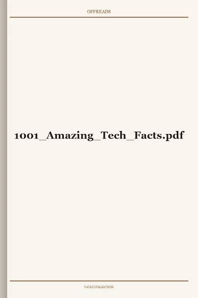 1001 Amazing Tech Facts