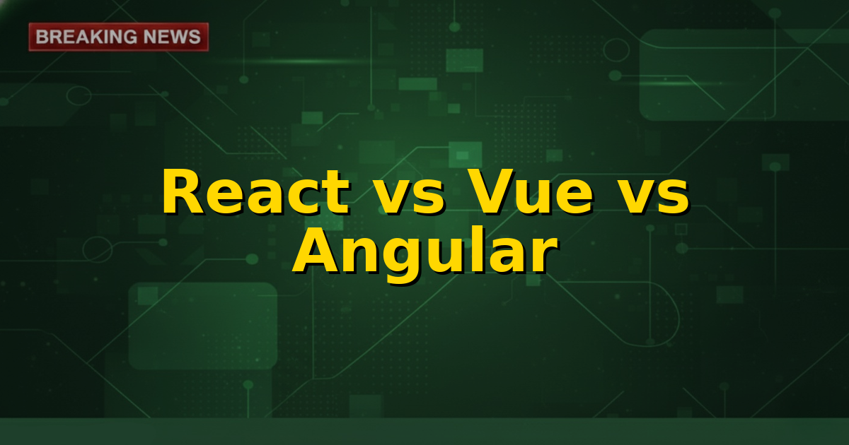 Comparison chart showing logos of React, Vue, and Angular with pros and cons highlighted.