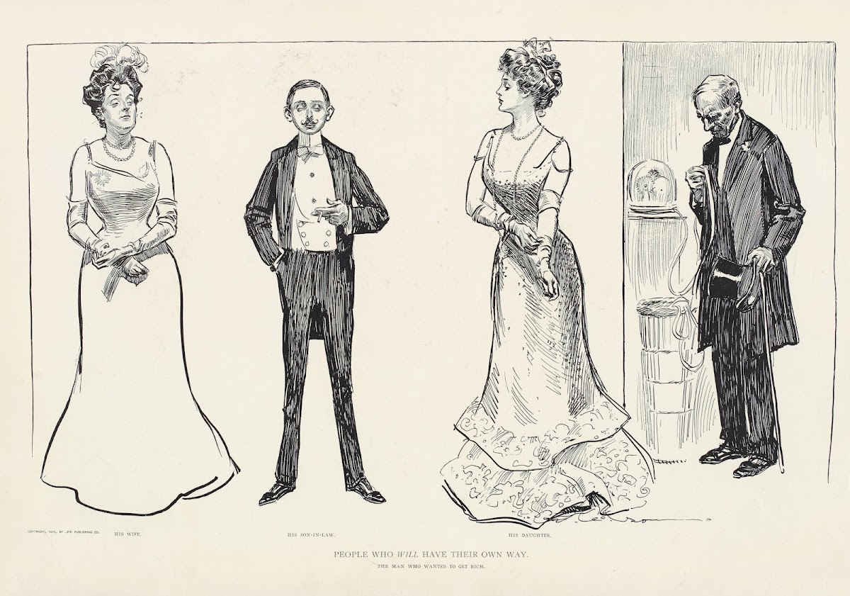 People who will have their own way  The man who wanted to get rich 1899