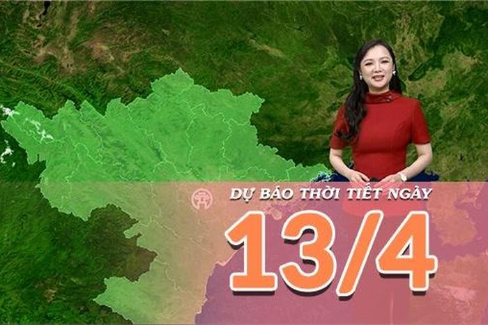 Dự báo thời tiết ngày 13/4/2026: : Khu vực Trung Bộ nắng nóng đỉnh điểm, Bắc Bộ oi bức - Báo Nhân Dân