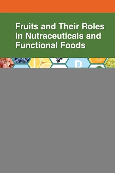 Fruits and Their Roles in Nutraceuticals
