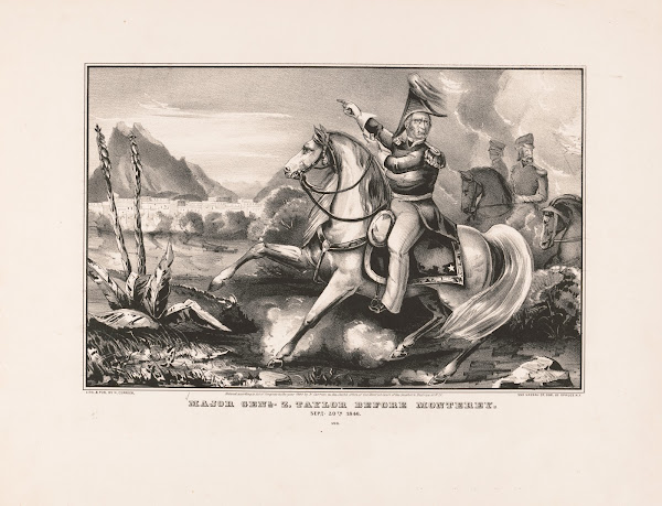 Major General Zachary Taylor before Monterey Sept 20th 1846 1846