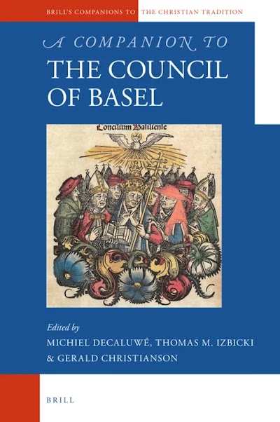 Companion to the Council of Basel, A