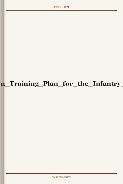 ARTEP 7-10 Mission Training Plan for the Infantry Rifle Company