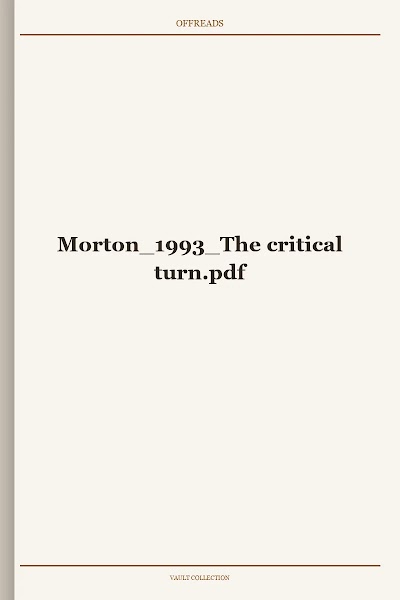 Morton 1993 The critical turn