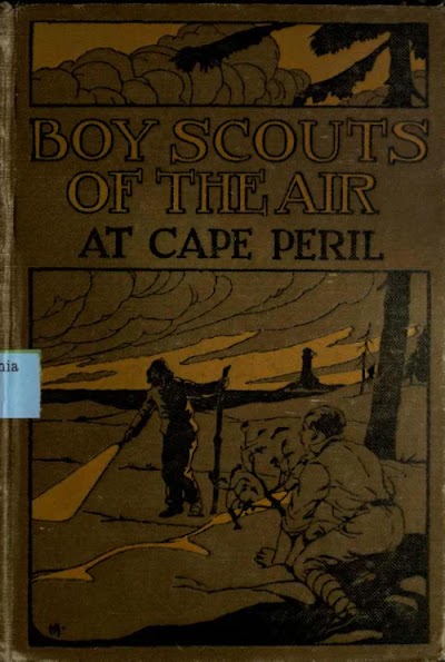 the boy scouts of the air at cape peril 1921