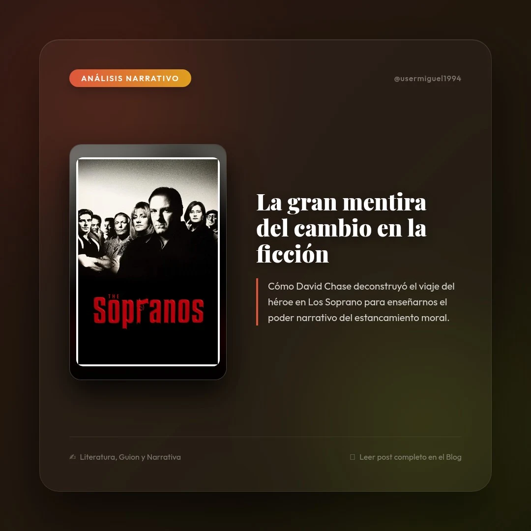 Cómo escribir la mentira del cambio: el estancamiento en Los Soprano