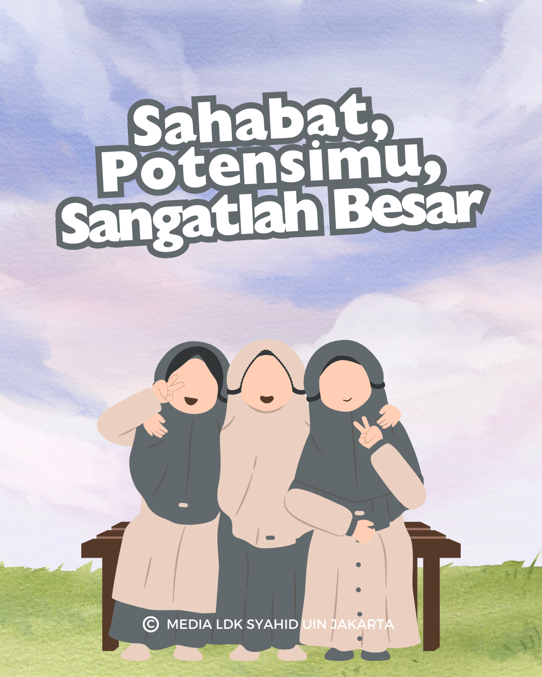 Potensimu Itu, Sahabat, Sangatlah Besar