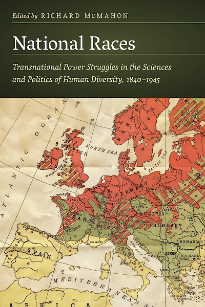 National Races- Transnational Power Struggles in the Sciences and Politics of Human Diversity, 1840-1945