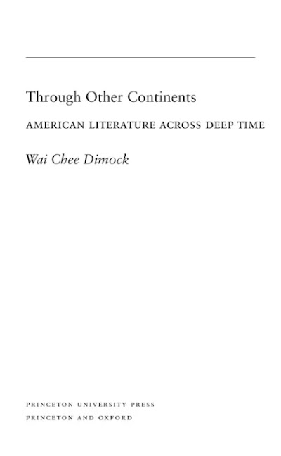 Through Other Continents- American Literature across Deep Time