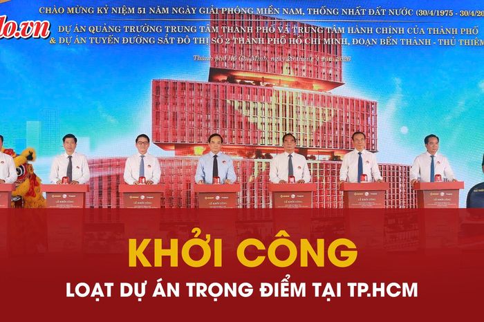 TP.HCM khởi công loạt dự án trọng điểm, hướng tới siêu đô thị tầm vóc quốc tế - Báo Pháp Luật TP.HCM