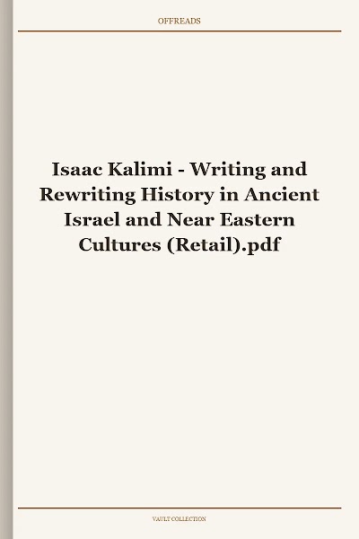 Writing and Rewriting History in Ancient Israel and Near Eastern Cultures