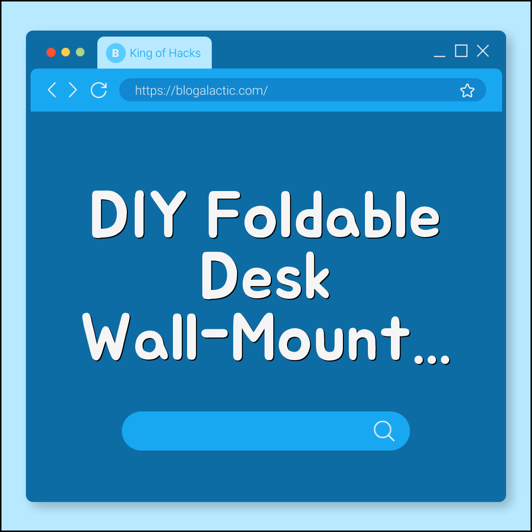 DIY foldable wall-mounted desk (space-saving, ergonomic, hinges)
