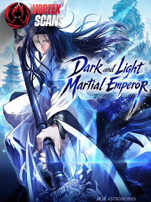 Dark and Light Martial Emperor