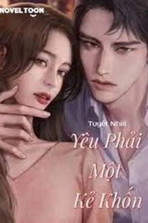 Yêu Phải Một Kẻ Khốn